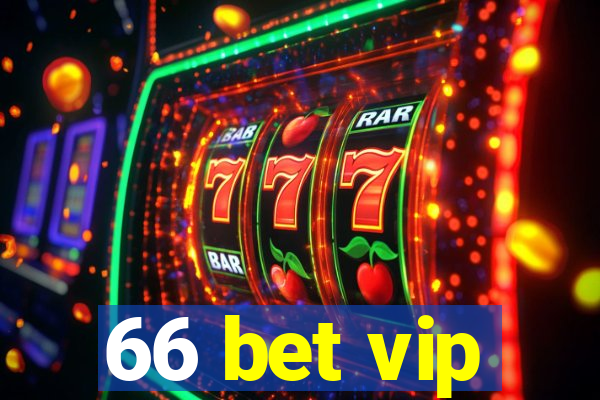 66 bet vip